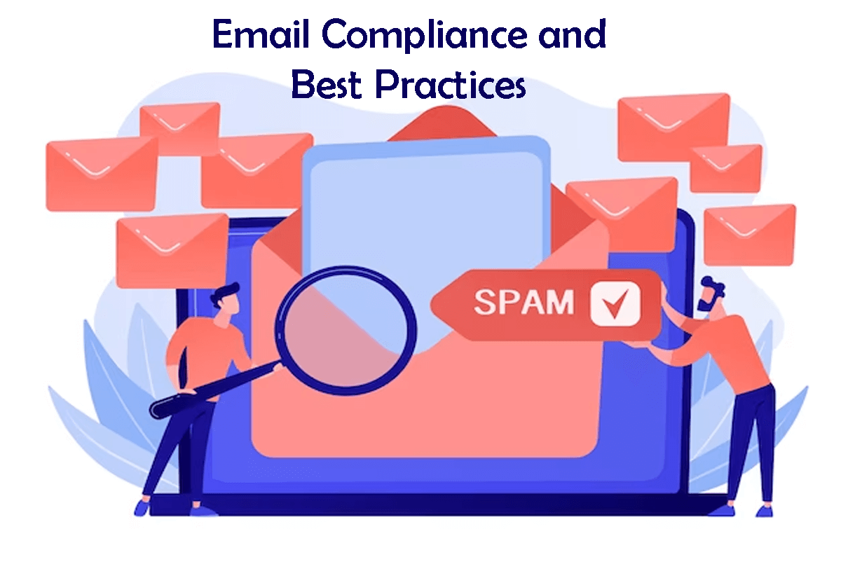 Email Compliance and Best Practices
