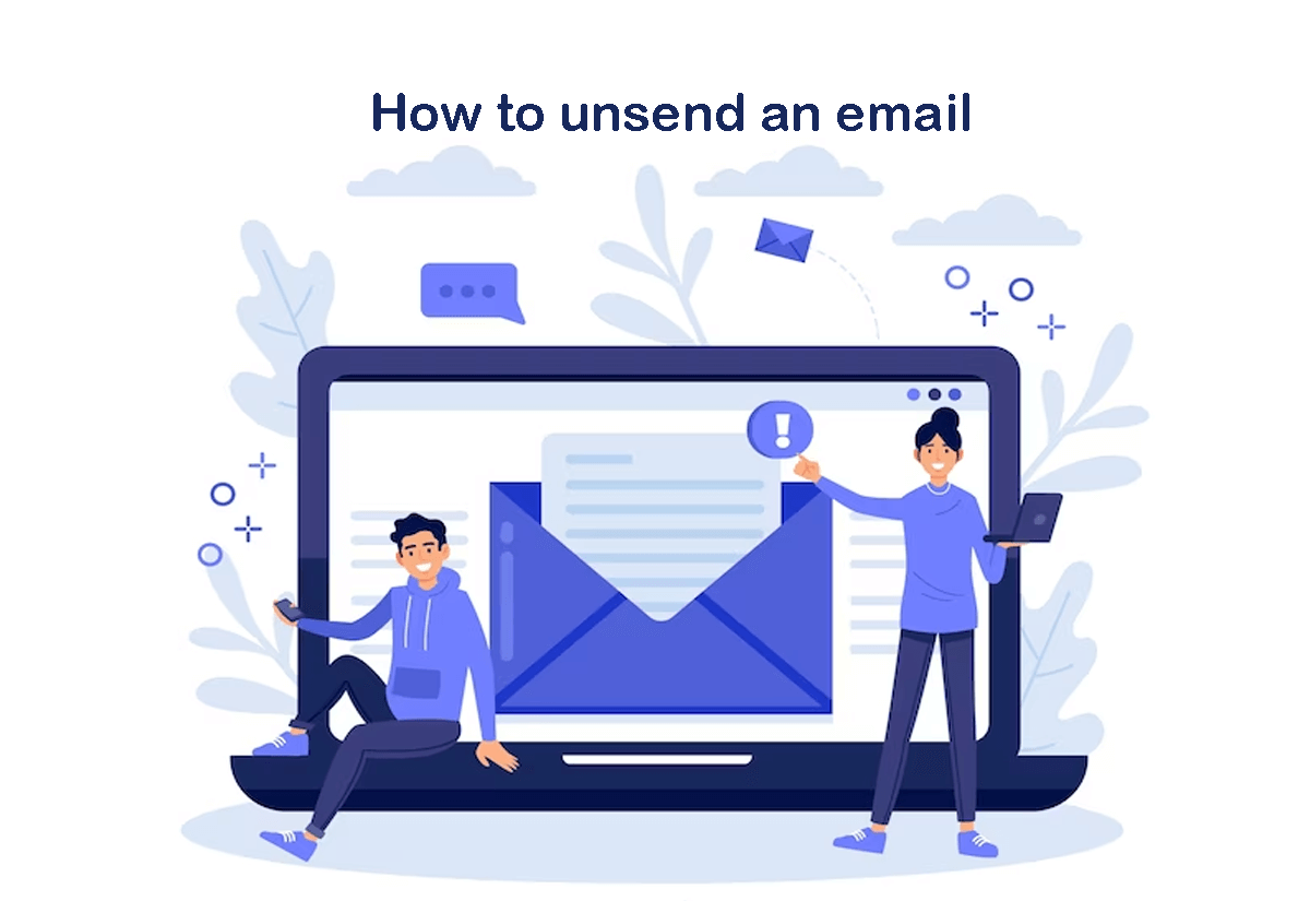 How to unsend an email