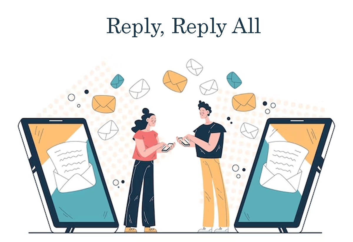 Reply, Reply All
